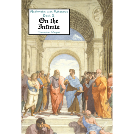 Arithmetic with Pythagoras Book 2: On the Infinite